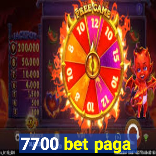 7700 bet paga